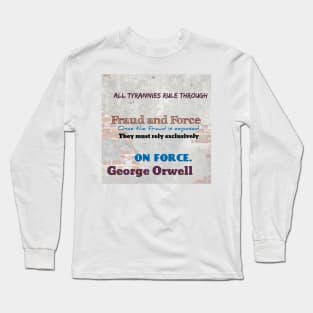 George Orwell Wisdom Long Sleeve T-Shirt